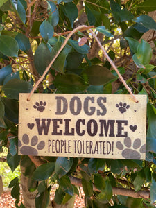 Dogs welcome people tolerated