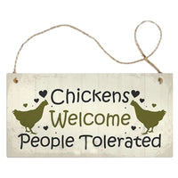 Chickens welcome people tolerated